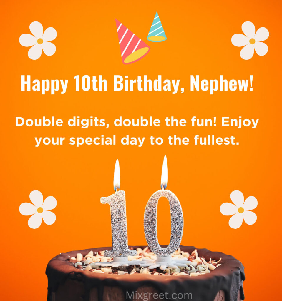 10th Birthday Quotes for Nephew