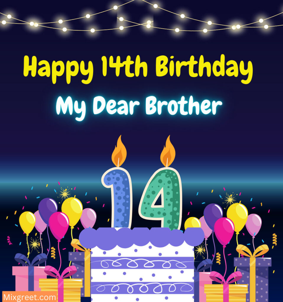 Happy 14th Birthday Wishes for Brother 