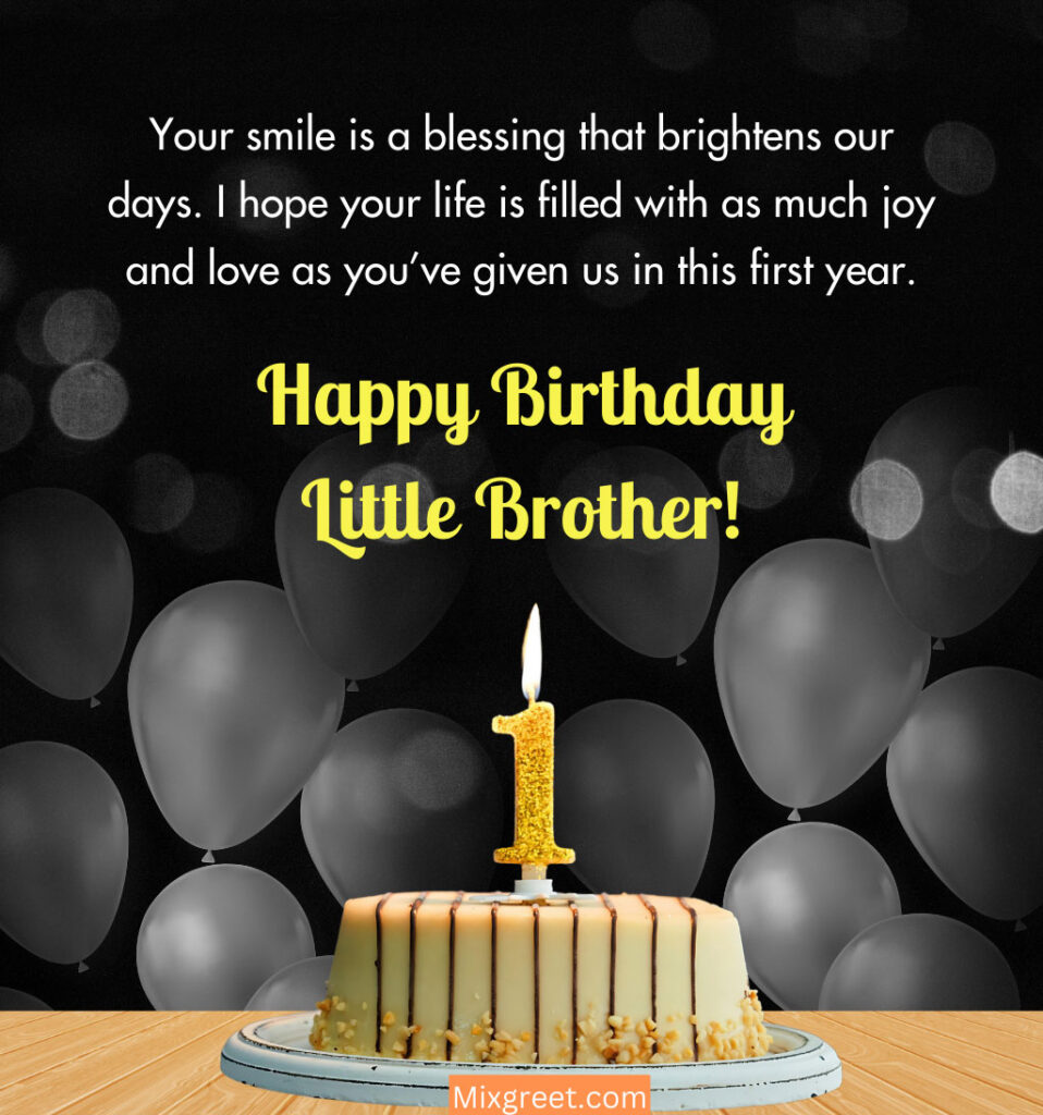 1st Birthday Wishes for Little Brother