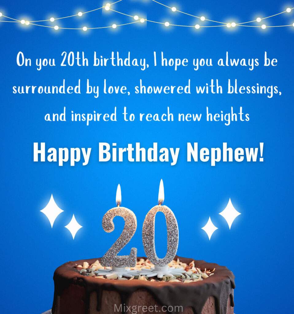 20th birthday wishes for nephew