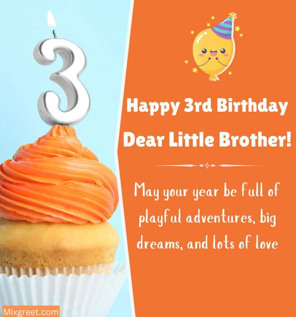 3rd Birthday Wishes for Brother