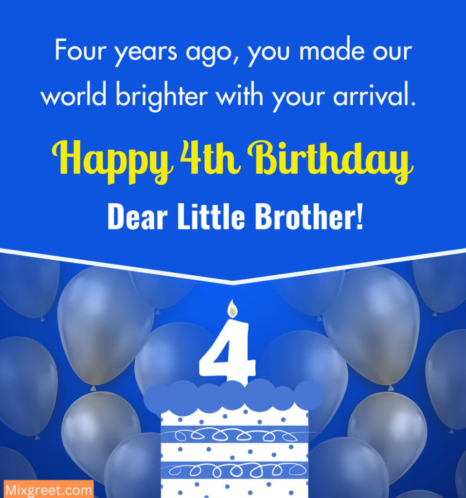 Happy 4th Birthday Wishes for Brother