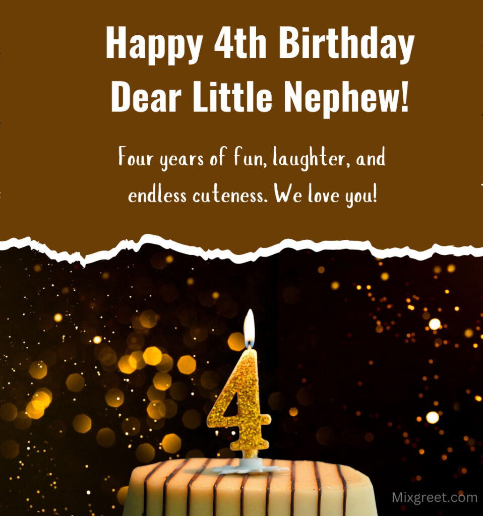 4th Happy Birthday Wishes for Nephew