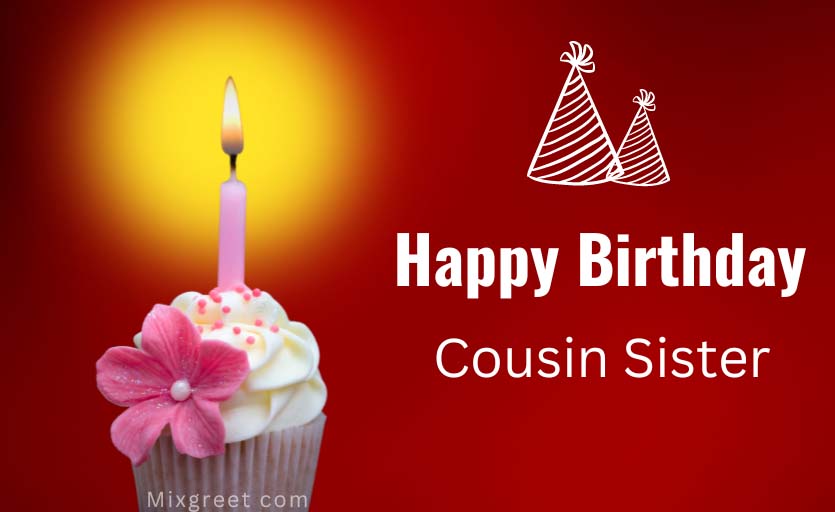 Happy Birthday Wishes for Cousin Sister