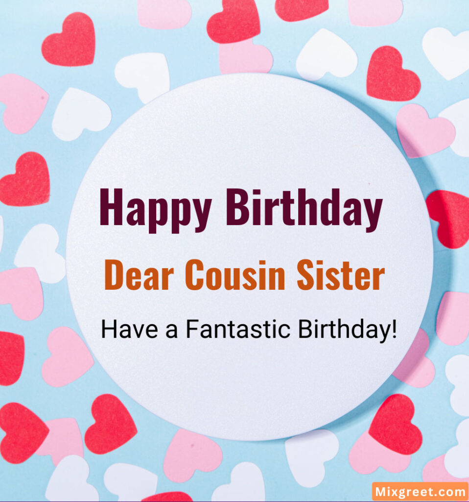 birthday wishes for cousin sister12