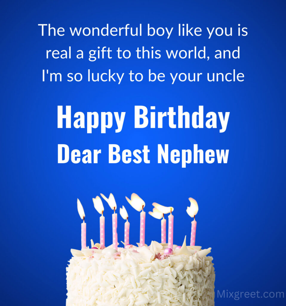 Birthday wishes for wonderful nephew with cake and meaningful quotes