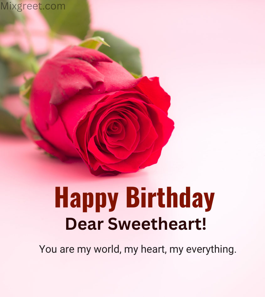 Beautiful Happy Birthday Greetings for Sweetheart With Rose Flower