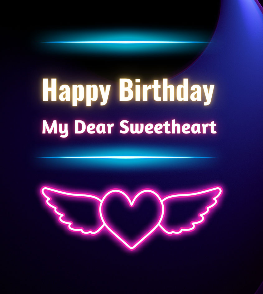 Neon Birthday Wishes for Sweetheart