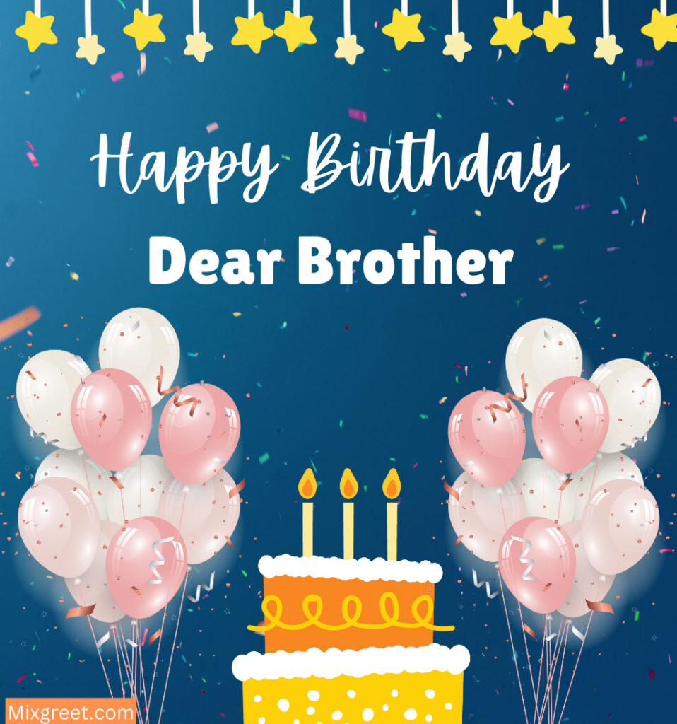 Happy Birthday Wishes for Brother