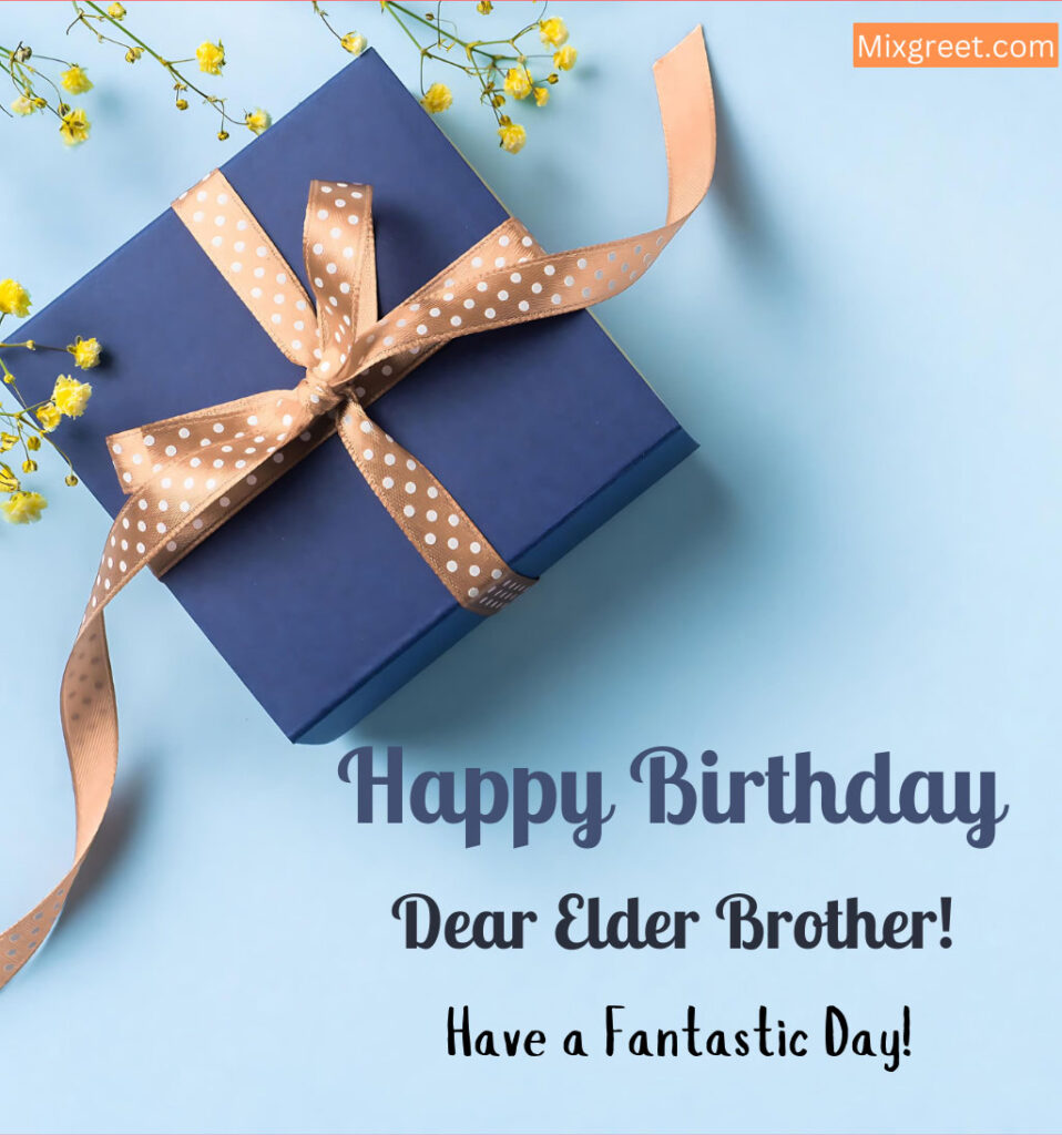 Birthday Wishes for Elder Brother Images