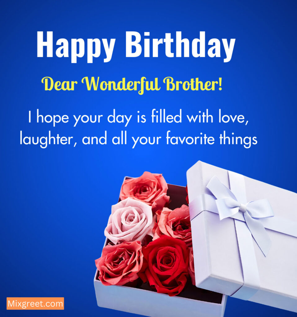 Happy Birthday Wishes for Elder Brother With  Flowers