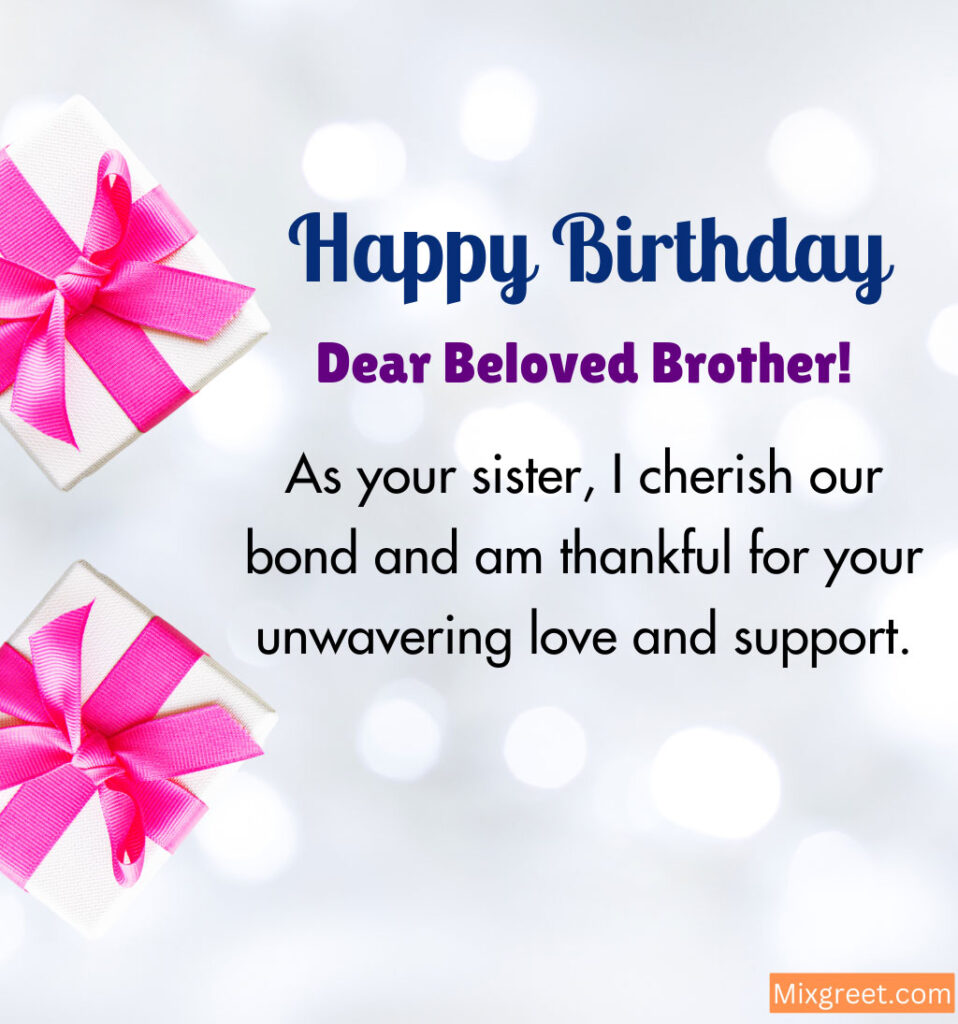 Birthday Wishes for Elder Brother from Sister