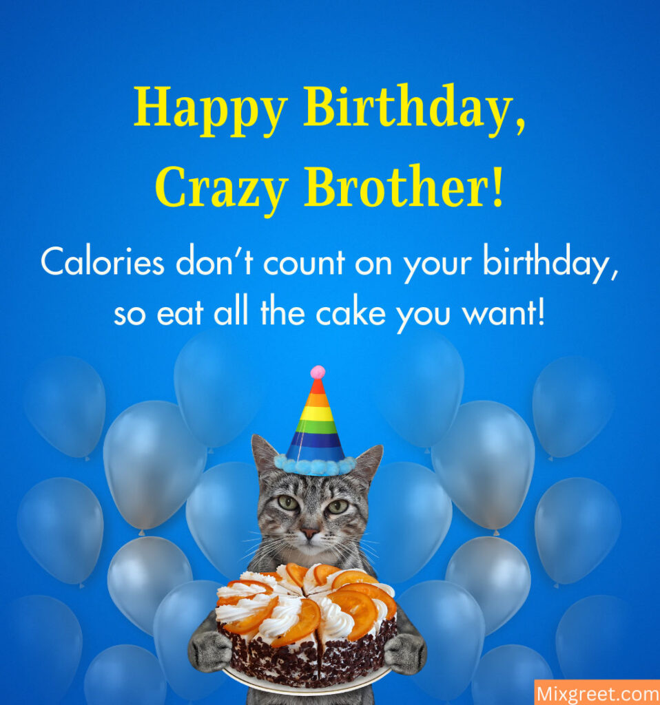 Funny Birthday Wishes Images for Brother 