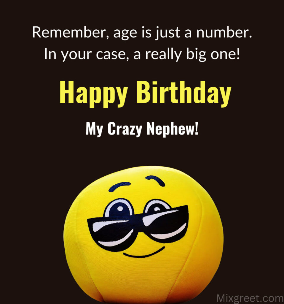 Funny Birthday Images for Crazy Nephew