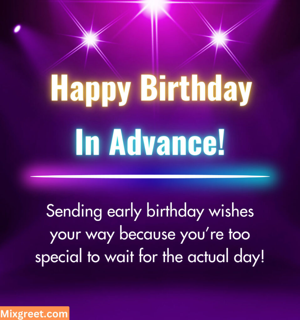 Advance Happy Birthday Wishes For Friend With Neon Color