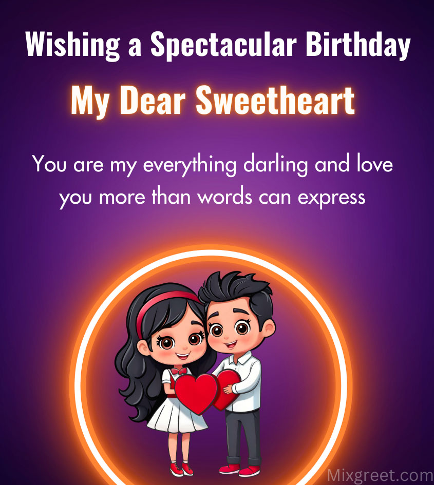 Sweetheart Happy Birthday Wishes