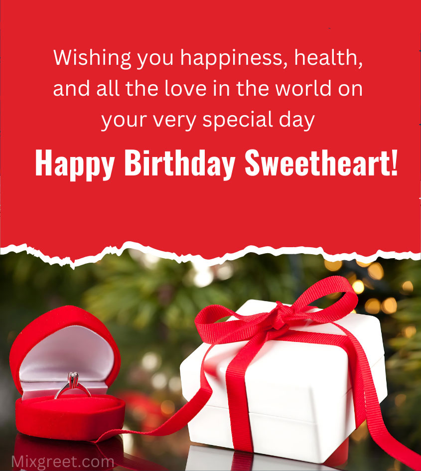 Happy Birthday Sweetheart wishes with Gifts