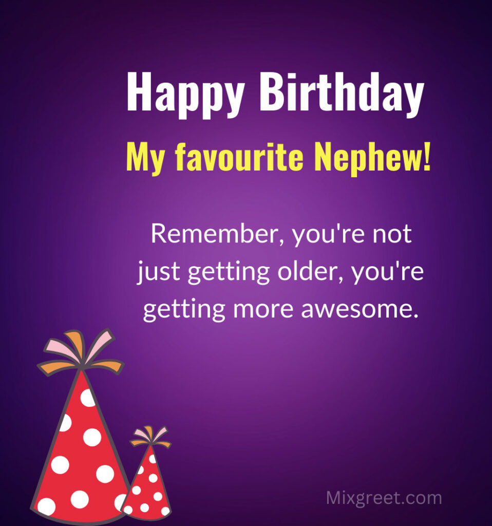 Funny Hilarious Birthday Wishes for Favorite Nephew