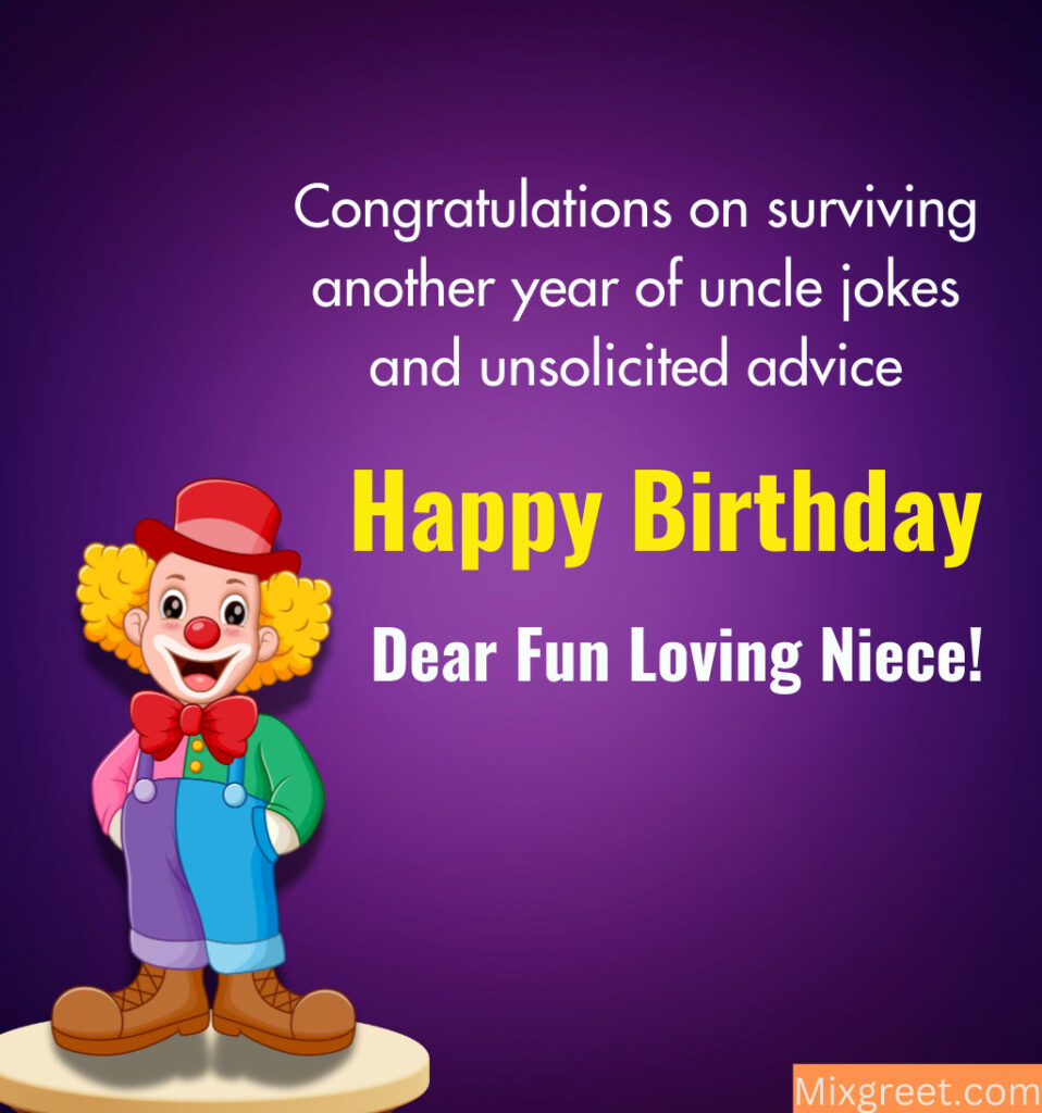 Hilarious Birthday Quotes for Niece