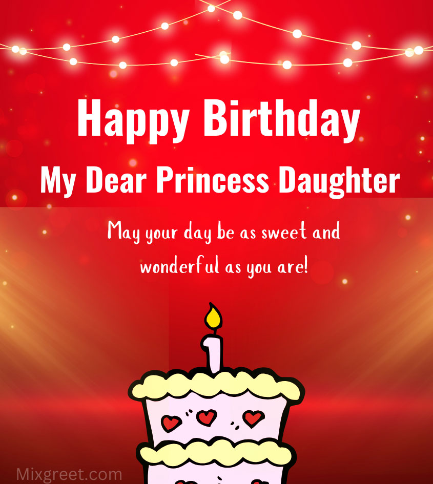 Happy birthday wishes for little princess daughter