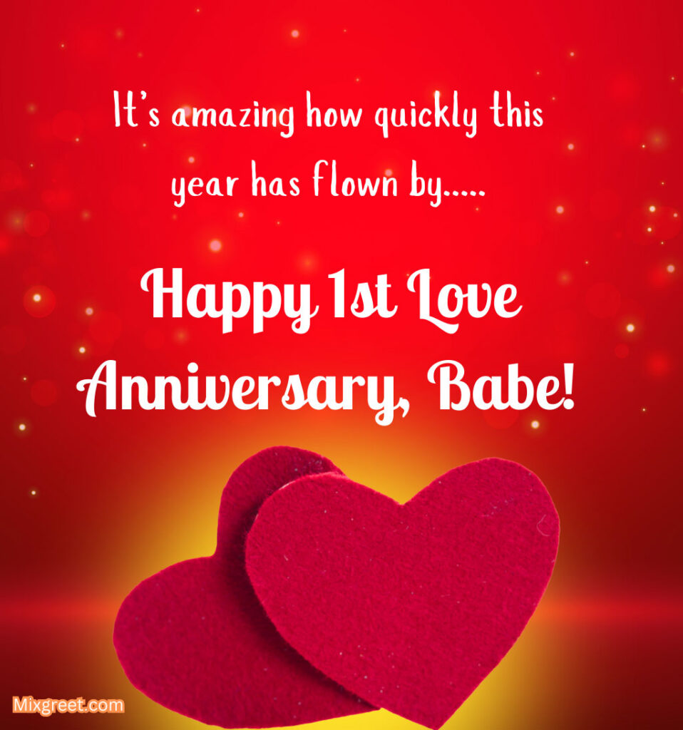 1st Love Anniversary Wishes for Girlfriend