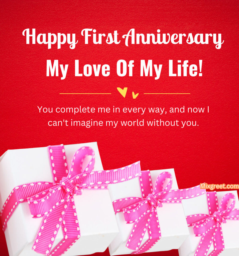 First Love Anniversary Wishes for her With Gifts