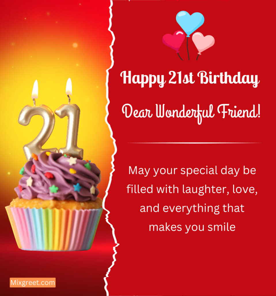 21st Birthday wishes for female friend 