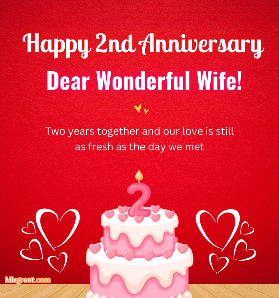 2nd Anniversary Wishes for Wife