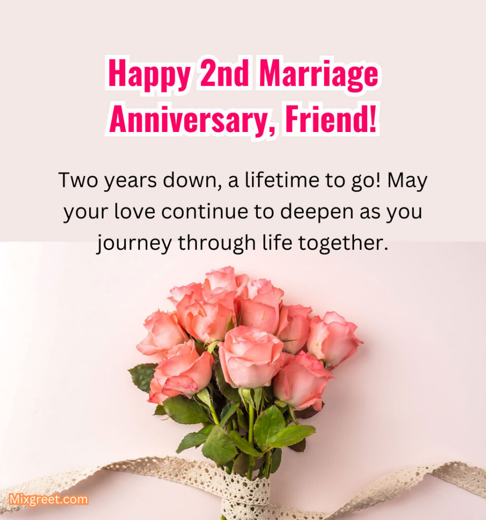 2nd Wedding Anniversary Wishes for Friend