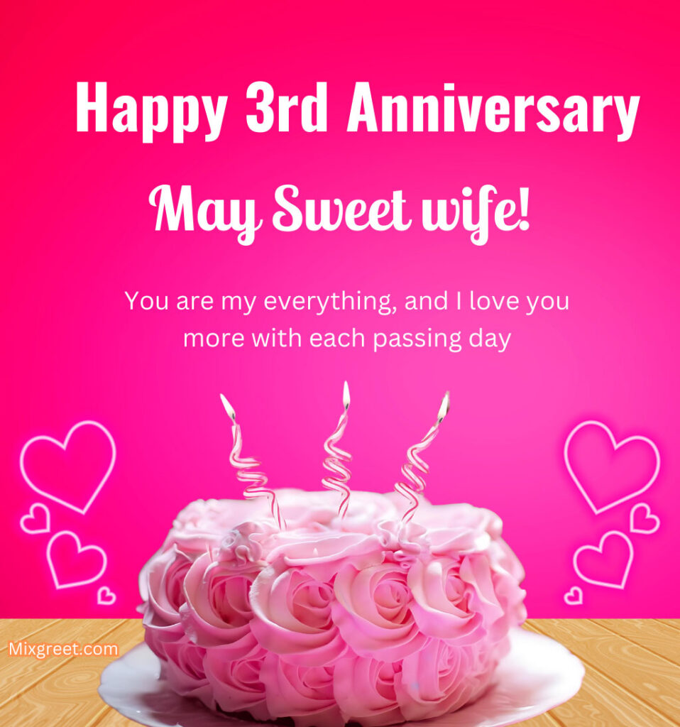 3rd Happy Anniversary Quotes for Wife