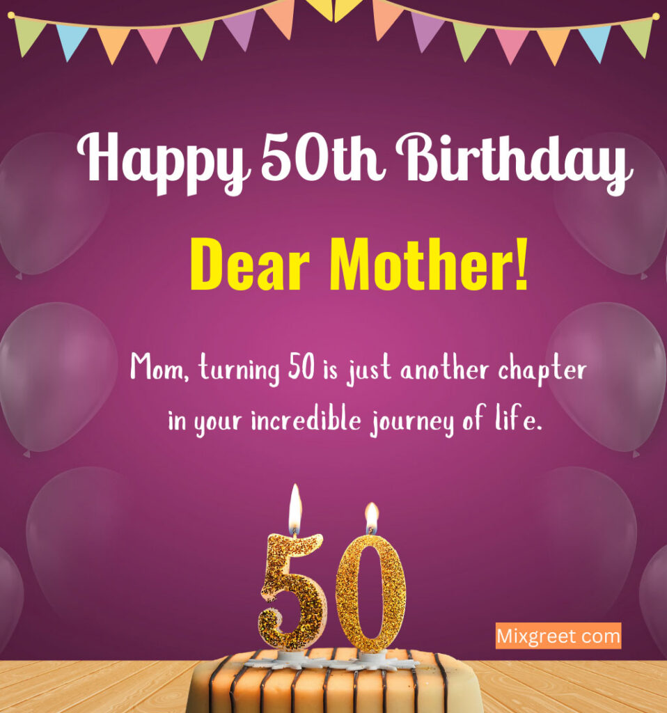 50th Birthday wishes for Mother