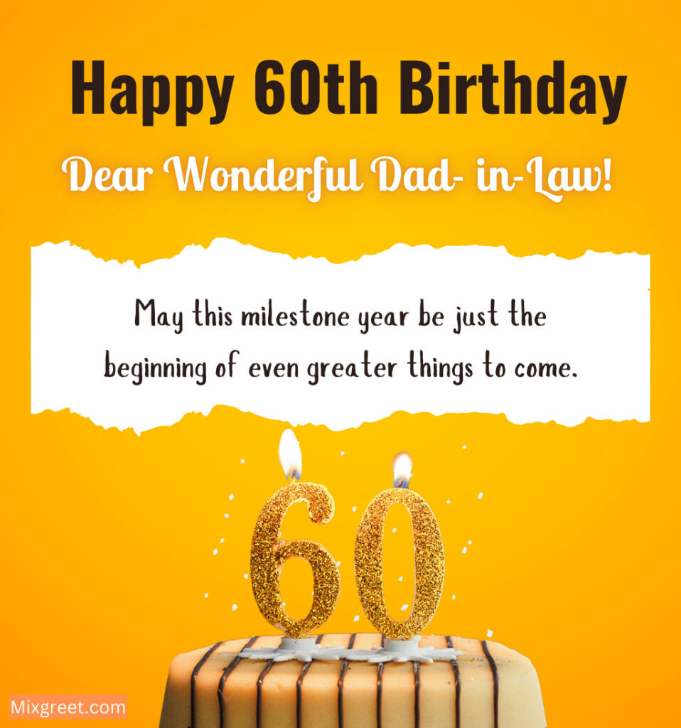 60th birthday wishes for Father in law