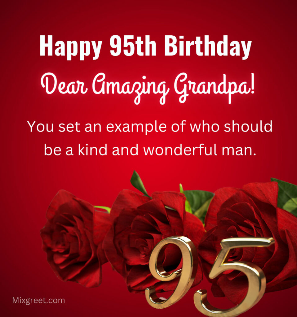 Inspiring 95th Birthday wishes for Grandpa with flower