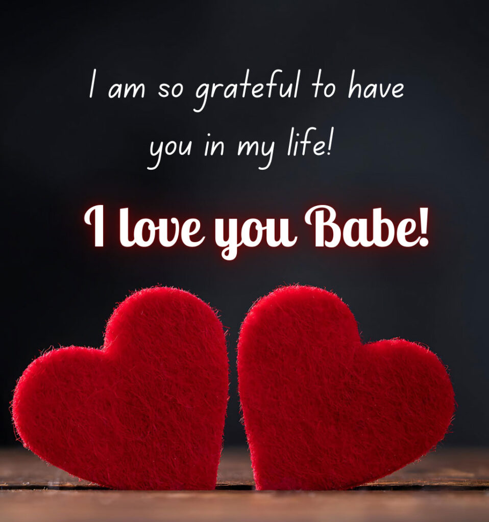  I love you Babe Greetings with Love 