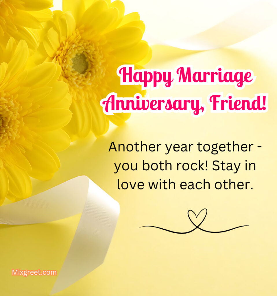 Happy Wedding Anniversary Quotes for Friend 