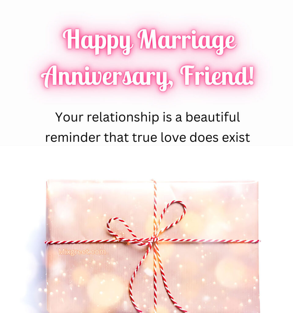 Happy Marriage Anniversary for Friends with Gifts and Touching Quotes