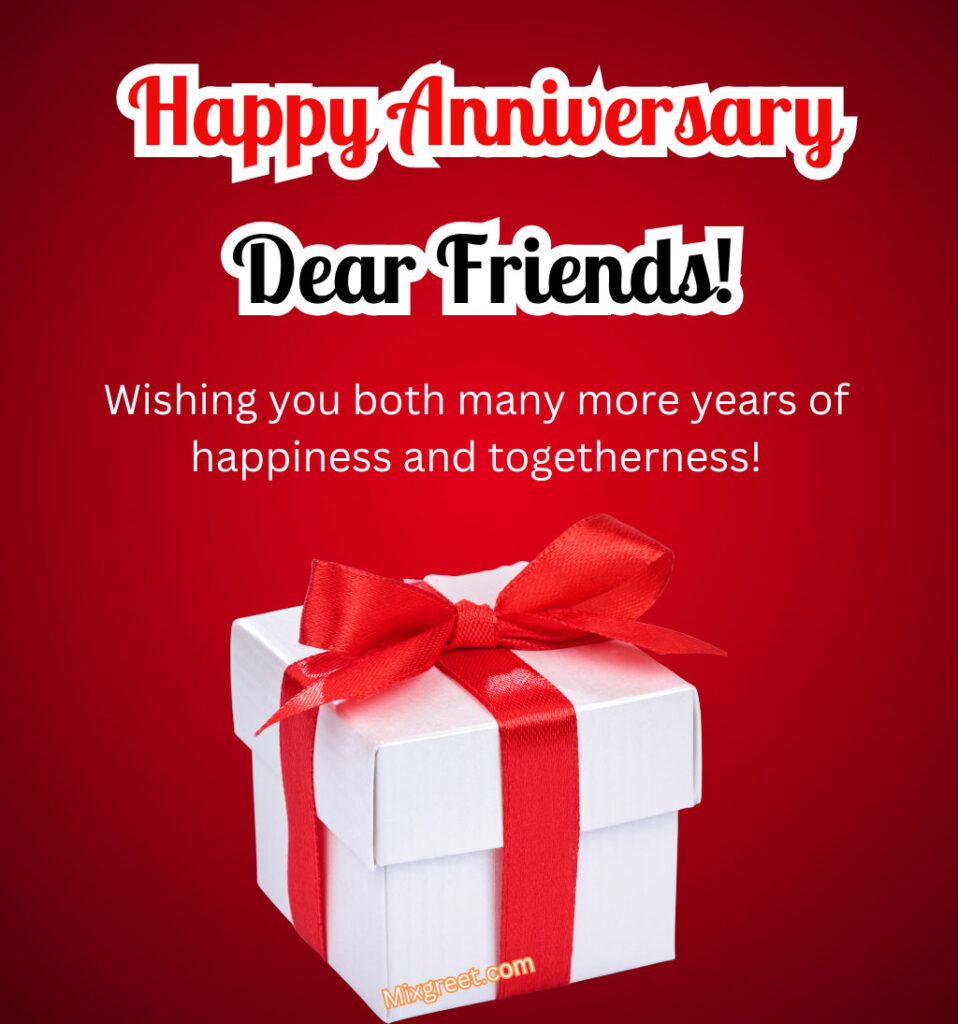 Happy Marriage Anniversary for Friends with Gifts