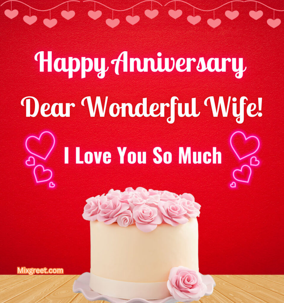 Happy Anniversary Wishes for Wife With Cake