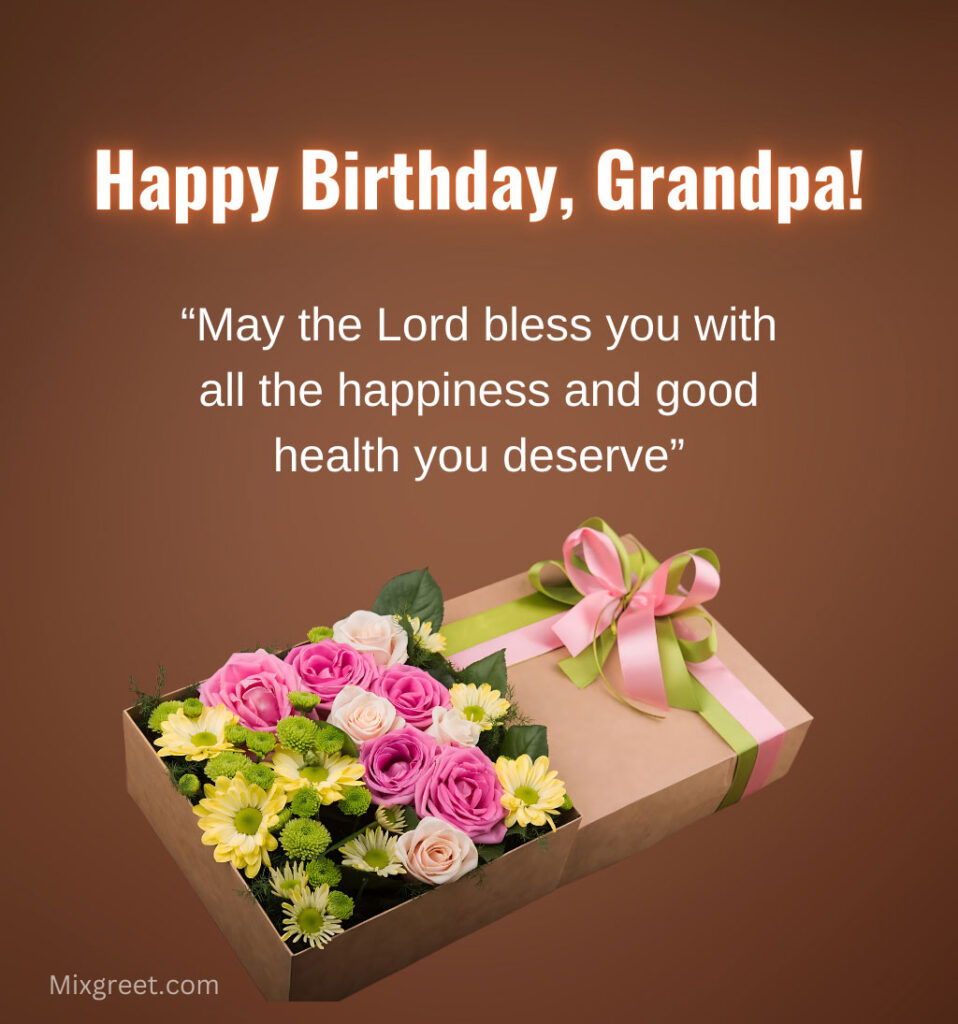 Happy Birthday Wishes for Grandfather with Flowers