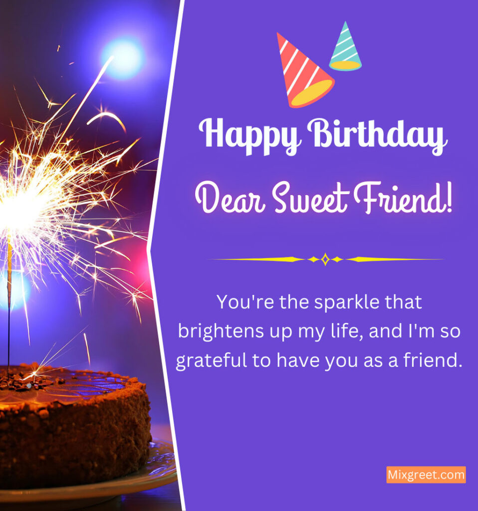 Birthday wishes for Sweet female friend with sparkle cake