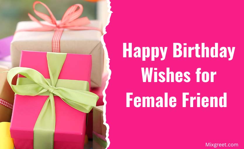 Birthday Wishes for Female Friend