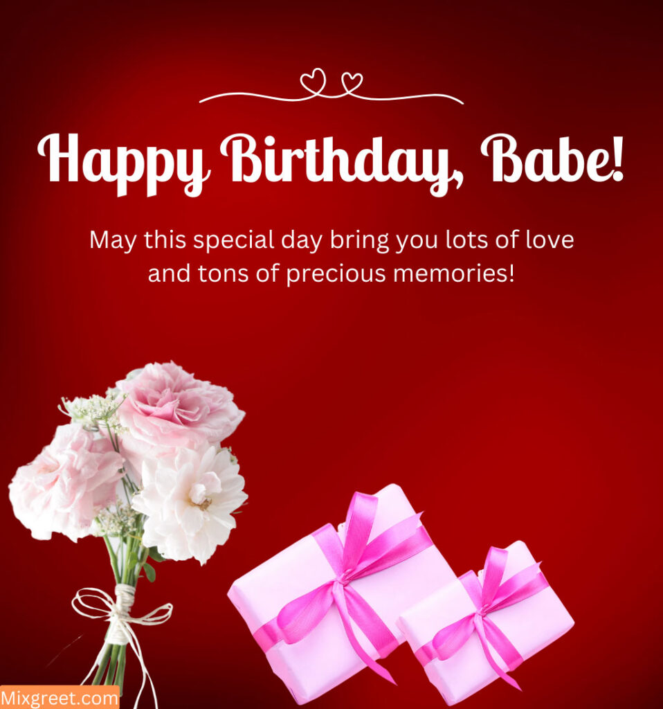 Romantic Birthday Wishes for Girlfriend with flowers and gifts