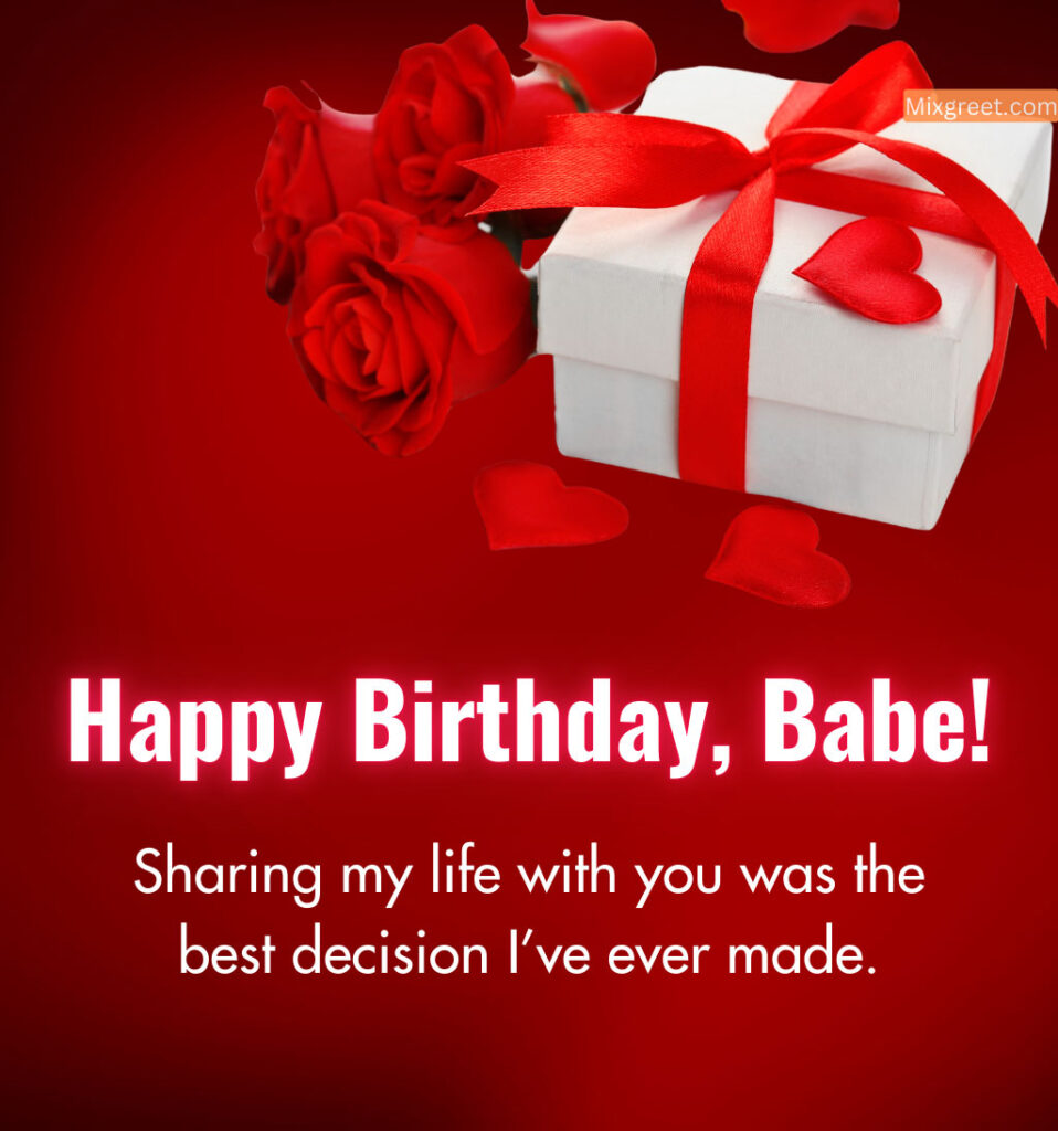 Happy Birthday Babe With Romantic Quotes, Flowers and Gifts