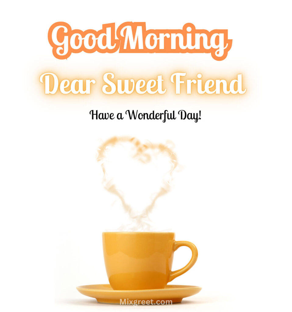 Good Morning Wishes for Friend Girl