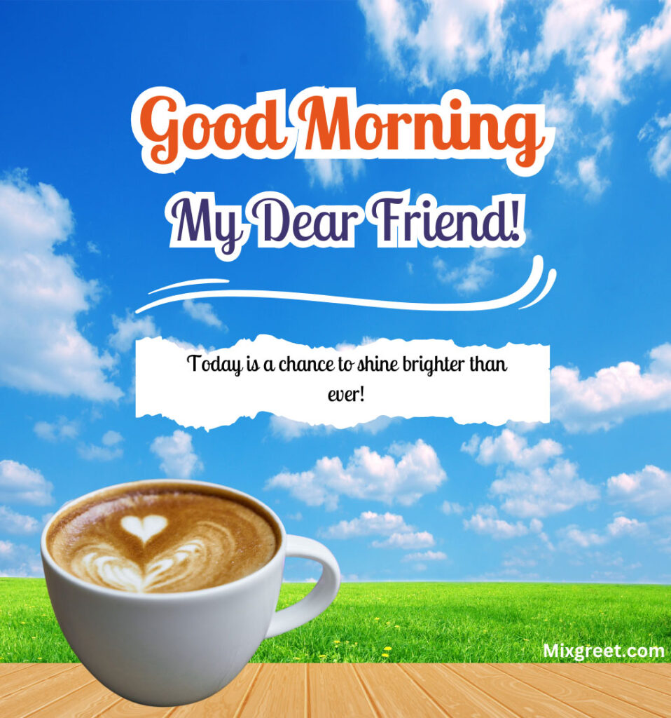 Good Morning Quotes for Friends with Coffee