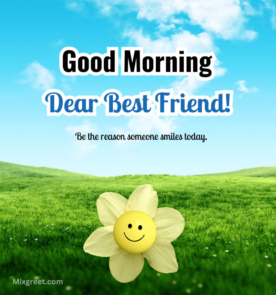 Smile Good Morning for Friend with Positive Quotes