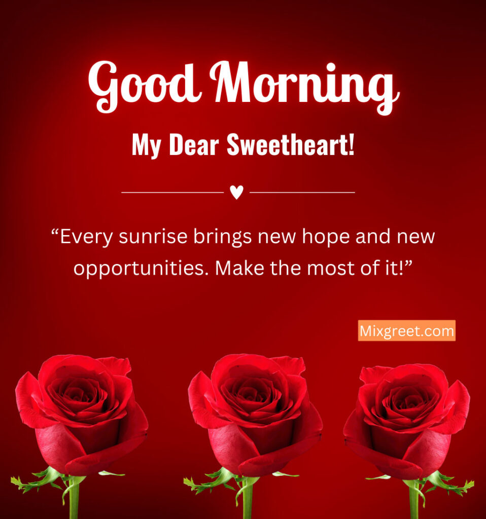 Good Morning Greetings for Sweetheart With Rose Flower