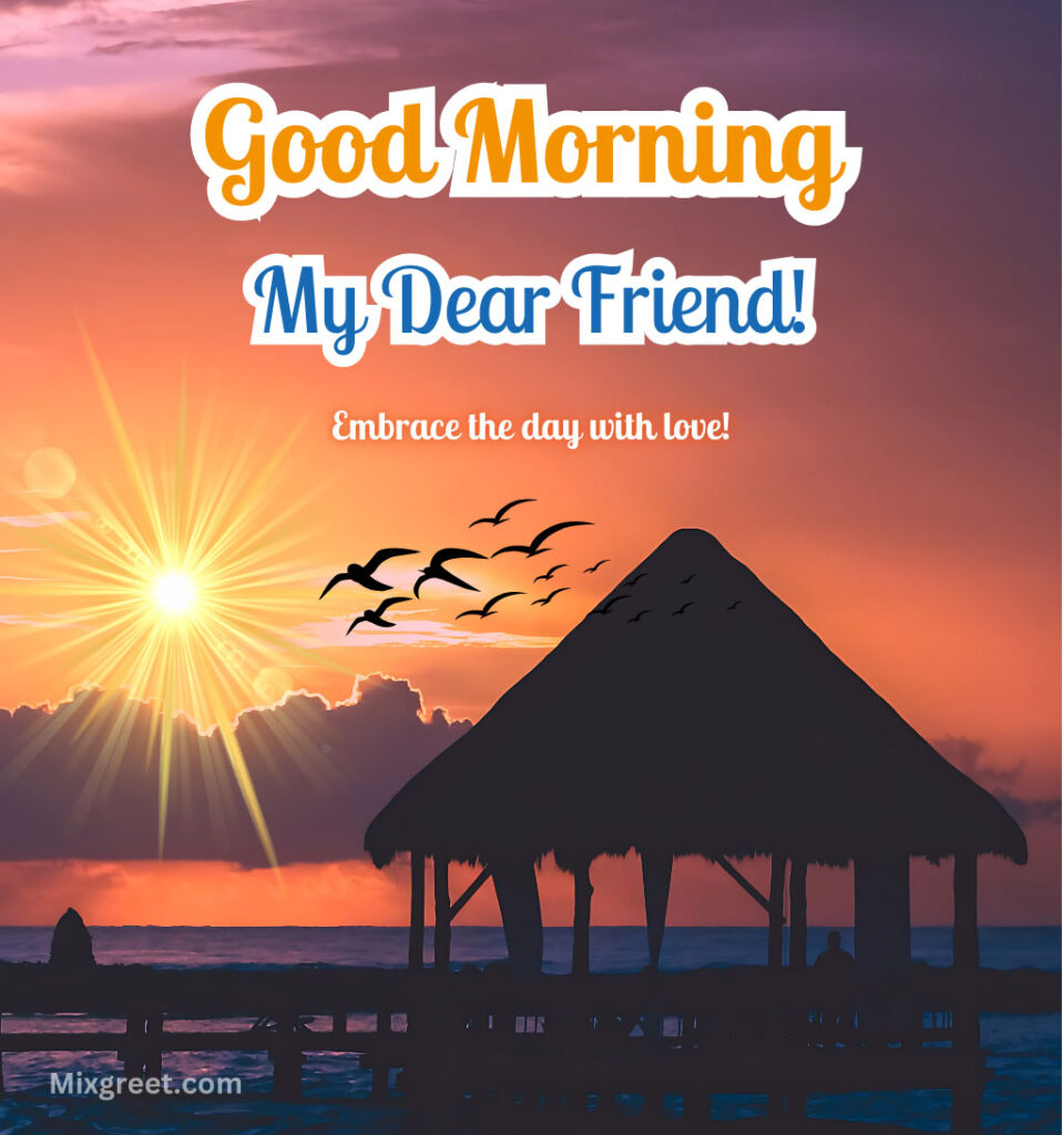 Good Morning Wishes for Friend With Early Morning Nature Background