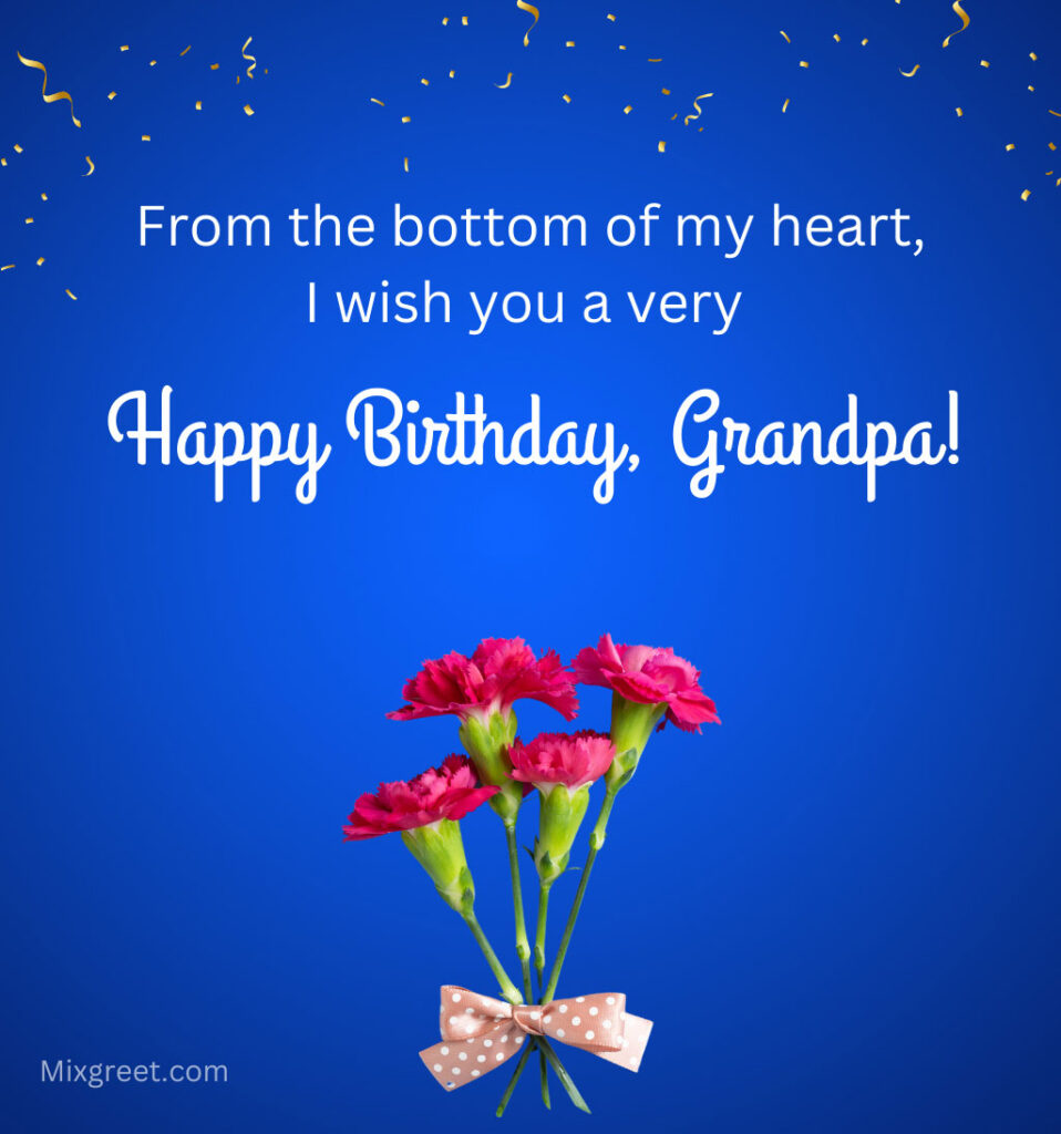 Happy Birthday Wishes for Grandfather with Flowers