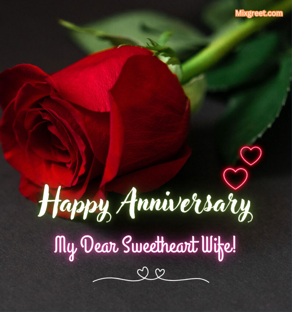 Happy Anniversary Dear Sweetheart Wife With Rose